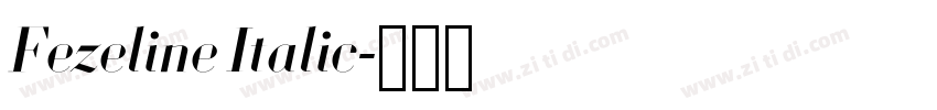 Fezeline Italic字体转换